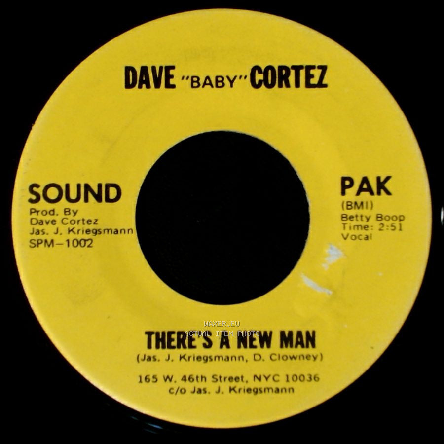 Dave "Baby" Cortez - There's A New Man / (Do It) The Funky Dance side A