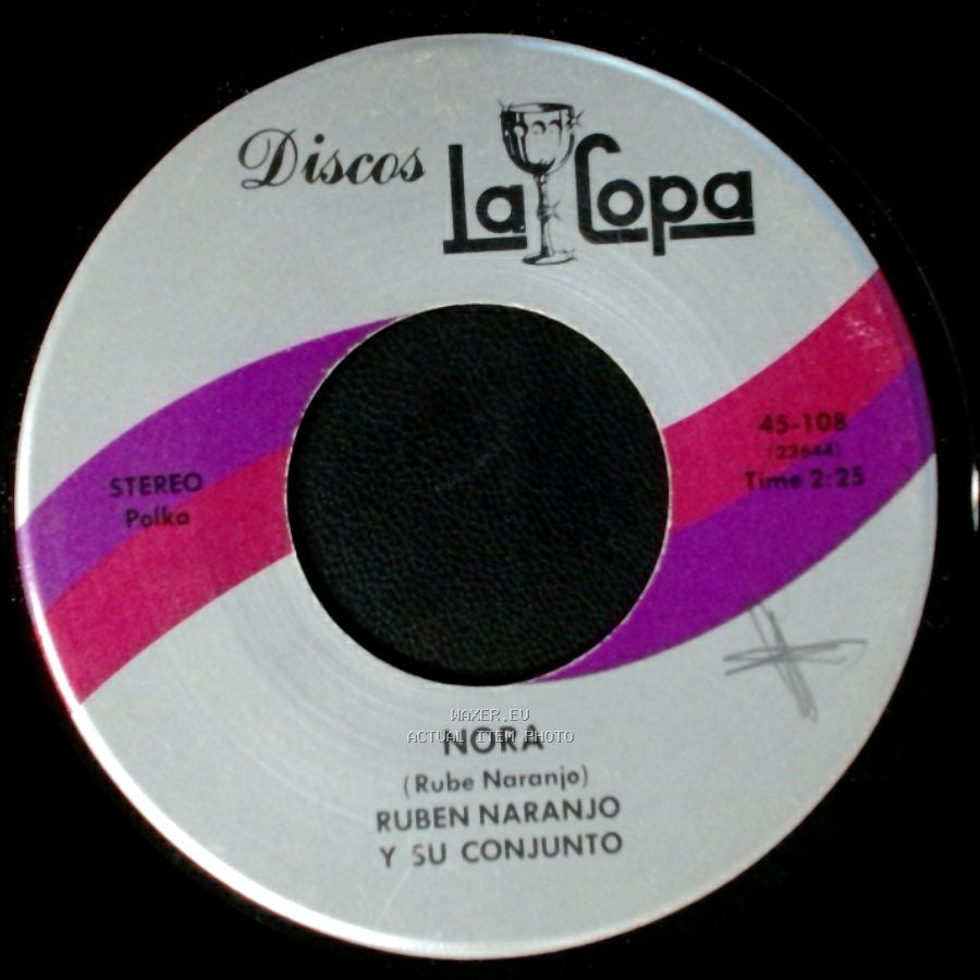 Ruben Naranjo Y Su Conjunto - Nora / Carinito Del Alma side A