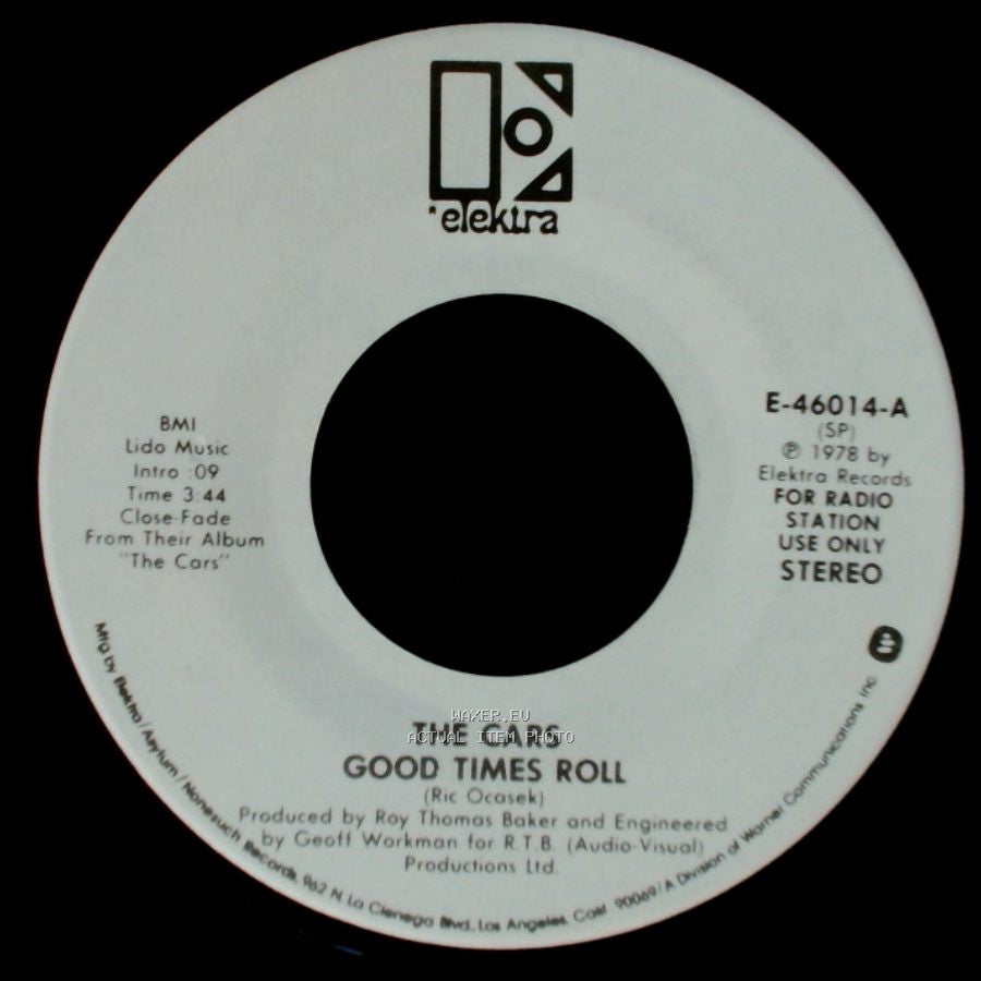 The Cars - Good Times Roll / Good Times Roll side B