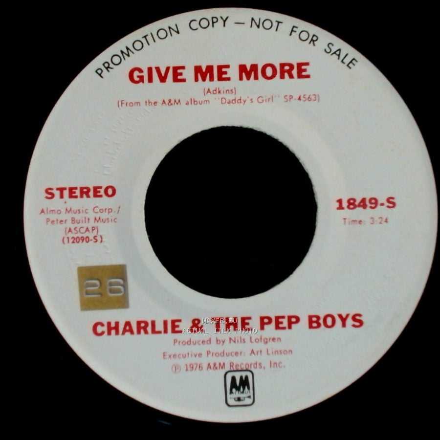 Charlie & The Pep Boys - Give Me More / Give Me More side A