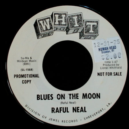 Raful Neal - Let's Work Together / Blues On The Moon side B