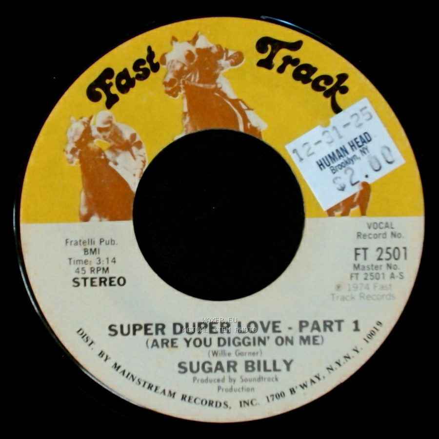 Sugar Billy - Super Duper Love - Part 1 (Are You Diggin' On Me) / Super Duper Love - Part 2 (Are You Diggin' On Me) side A