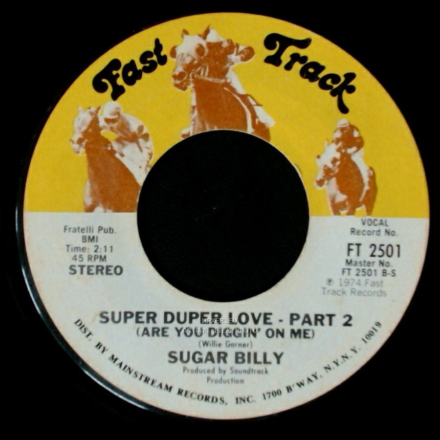 Sugar Billy - Super Duper Love - Part 1 (Are You Diggin' On Me) / Super Duper Love - Part 2 (Are You Diggin' On Me) side B
