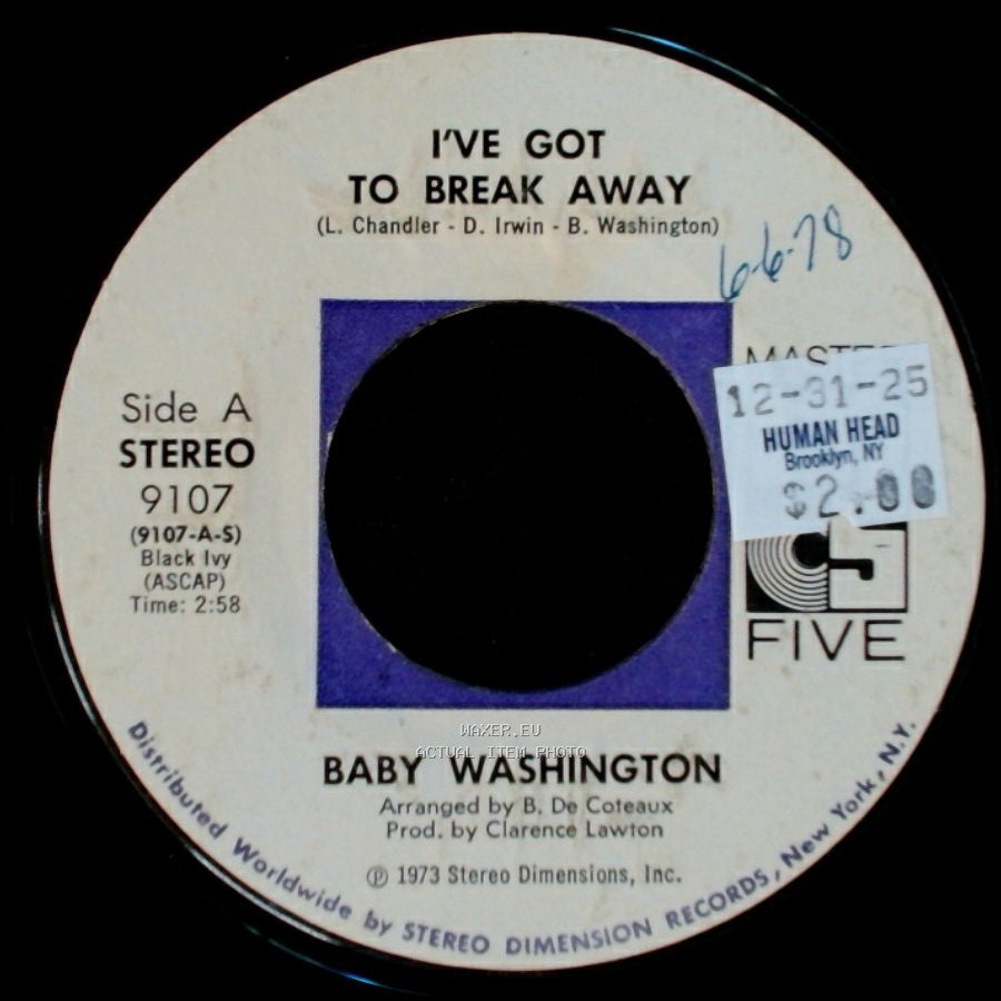 Baby Washington - I've Got To Break Away / You (Just A Dream) side A