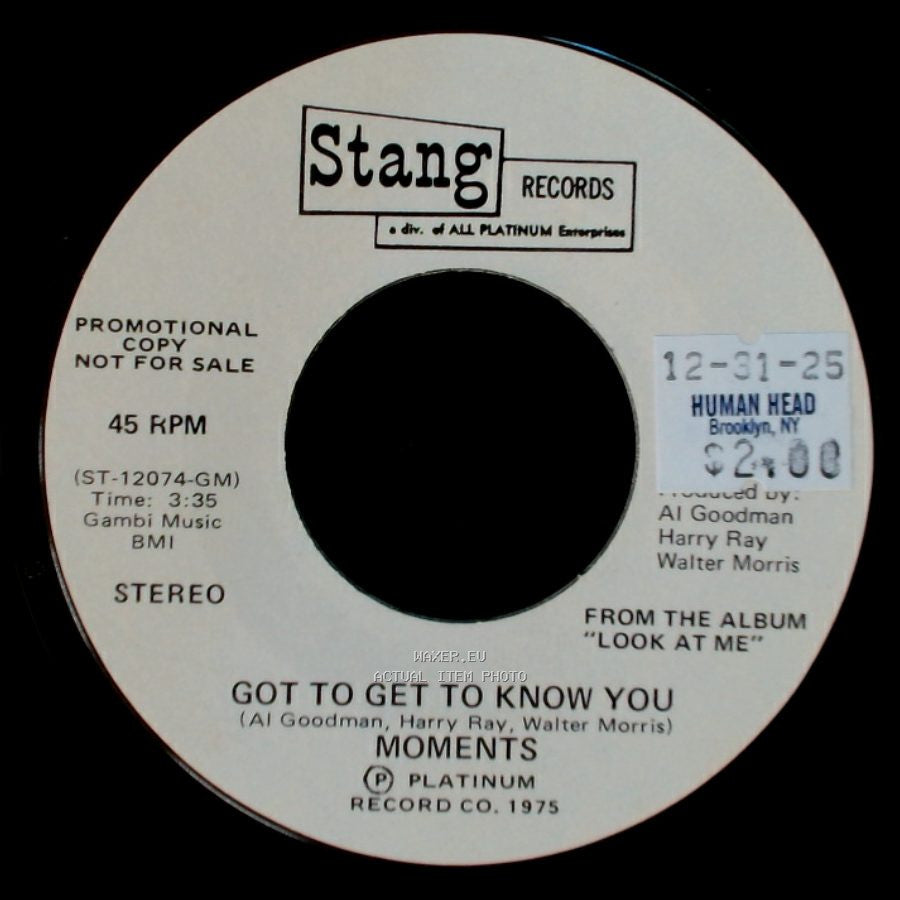 Moments - Got To Get To Know You / I Feel So Good Again side A