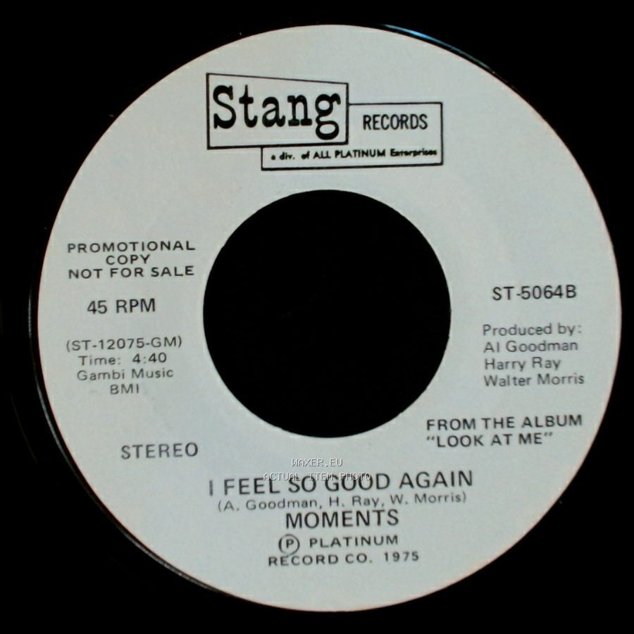 Moments - Got To Get To Know You / I Feel So Good Again side B