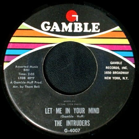 The Intruders - Let Me In Your Mind / This Is My Love Song side A