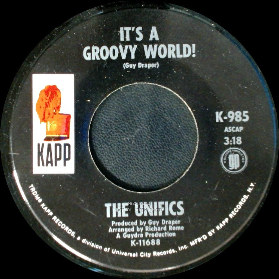 The Unifics - It's A Groovy World! / Memories side A