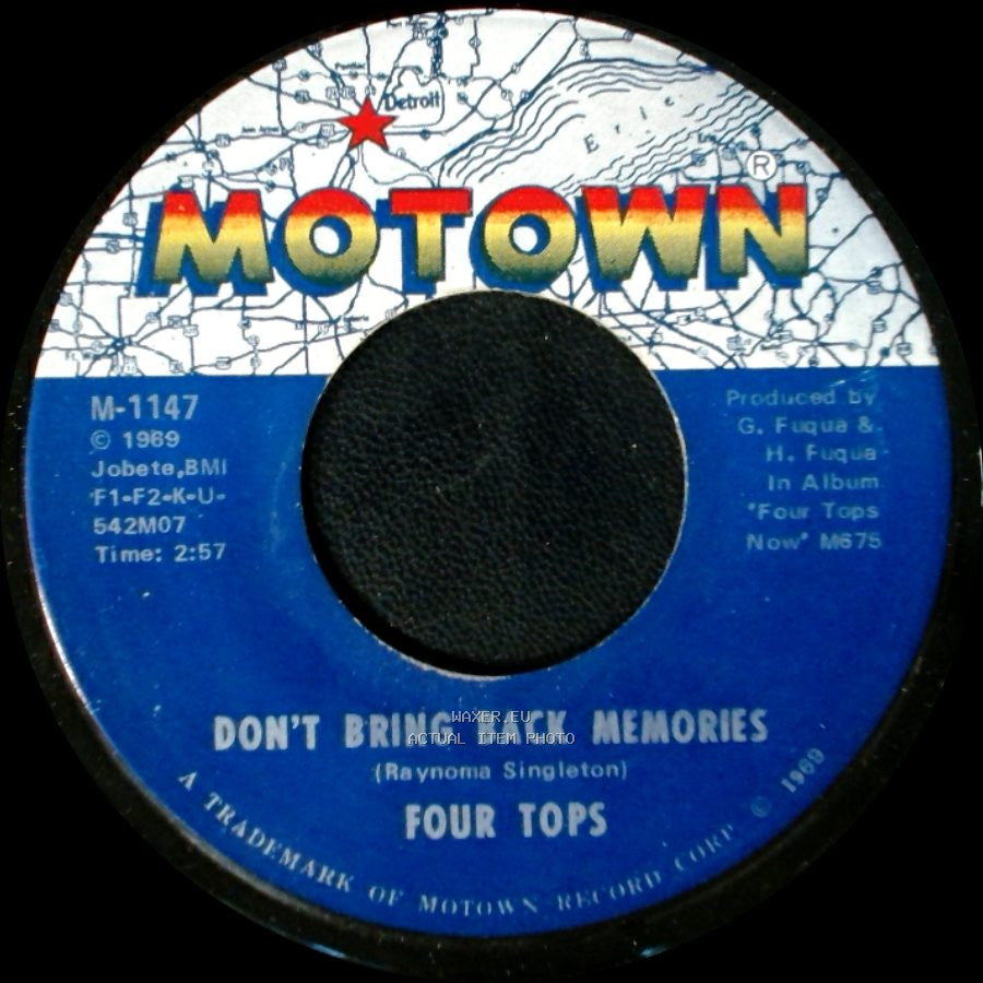 Four Tops - Don't Bring Back Memories / What Is A Man side A
