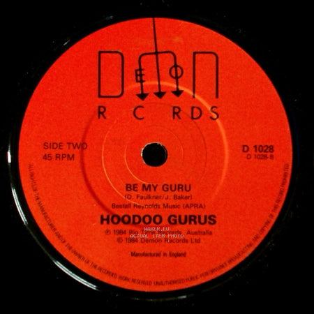 Hoodoo Gurus - I Want You Back / Be My Guru side B