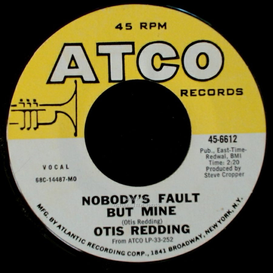 Otis Redding - Nobody's Fault But Mine / I've Got Dreams To Remember side A