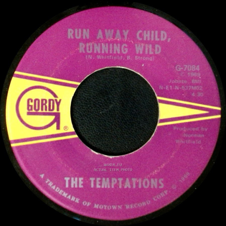 The Temptations - Run Away Child, Running Wild / I Need Your Lovin' side A