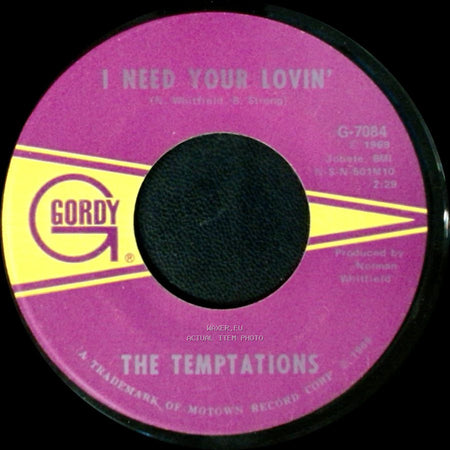 The Temptations - Run Away Child, Running Wild / I Need Your Lovin' side B