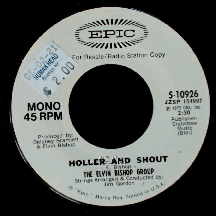 The Elvin Bishop Group - Holler And Shout / Holler And Shout side B