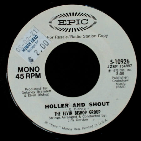 The Elvin Bishop Group - Holler And Shout / Holler And Shout side B