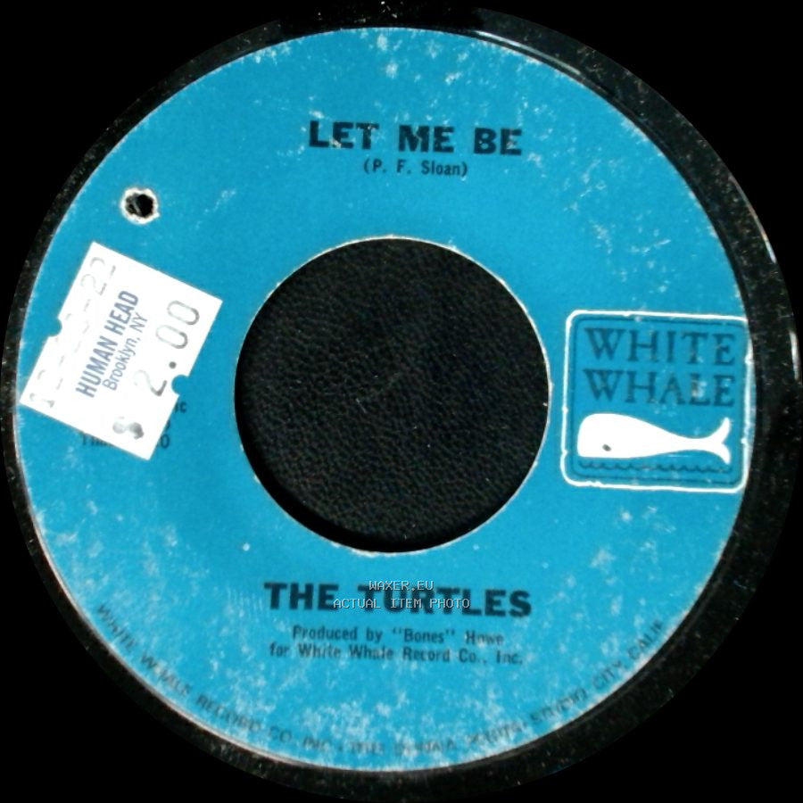 The Turtles - Your Maw Said You Cried / Let Me Be side B