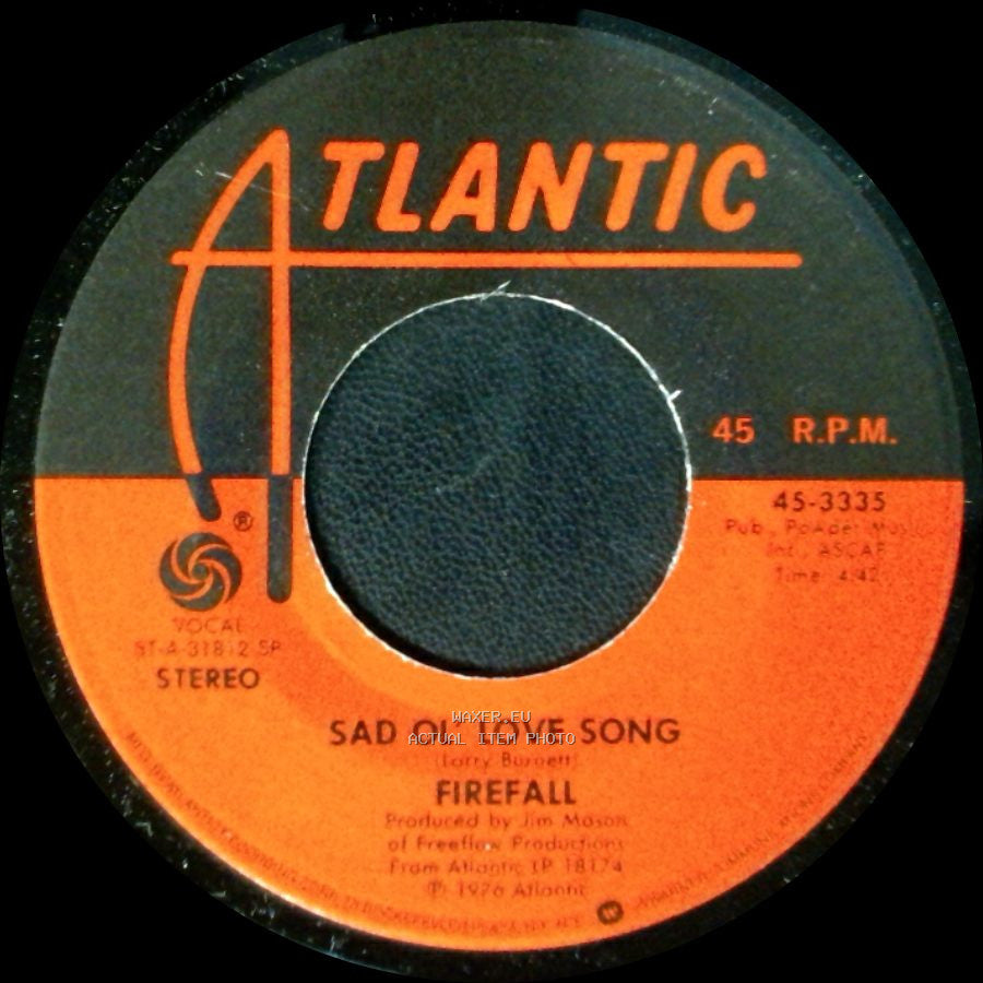 Firefall - You Are The Woman / Sad Ol' Love Song side B