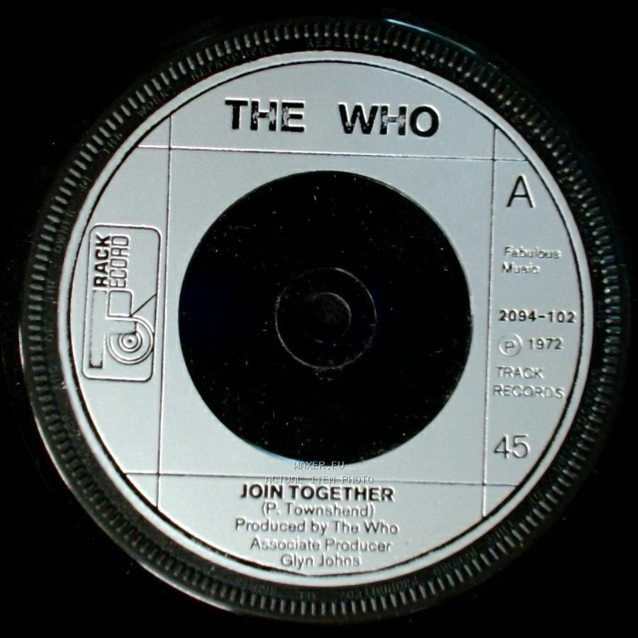 The Who - Join Together / Baby Don't You Do It side A