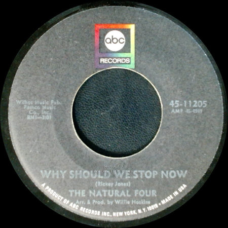 The Natural Four - Why Should We Stop Now / You Did This For Me side A