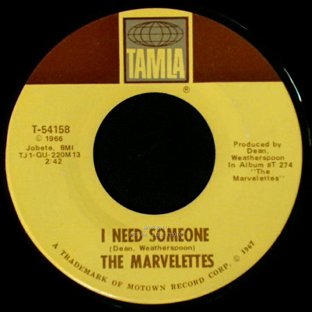 The Marvelettes - My Baby Must Be A Magician / I Need Someone side B