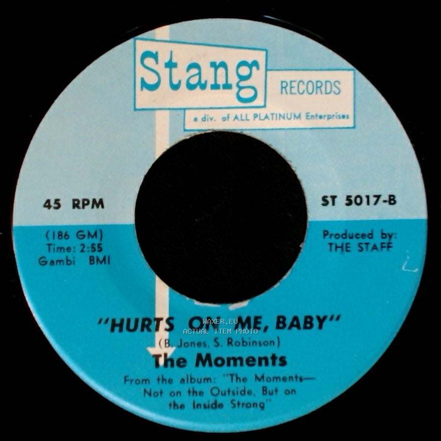 The Moments - All I Have / Hurts On Me, Baby side B