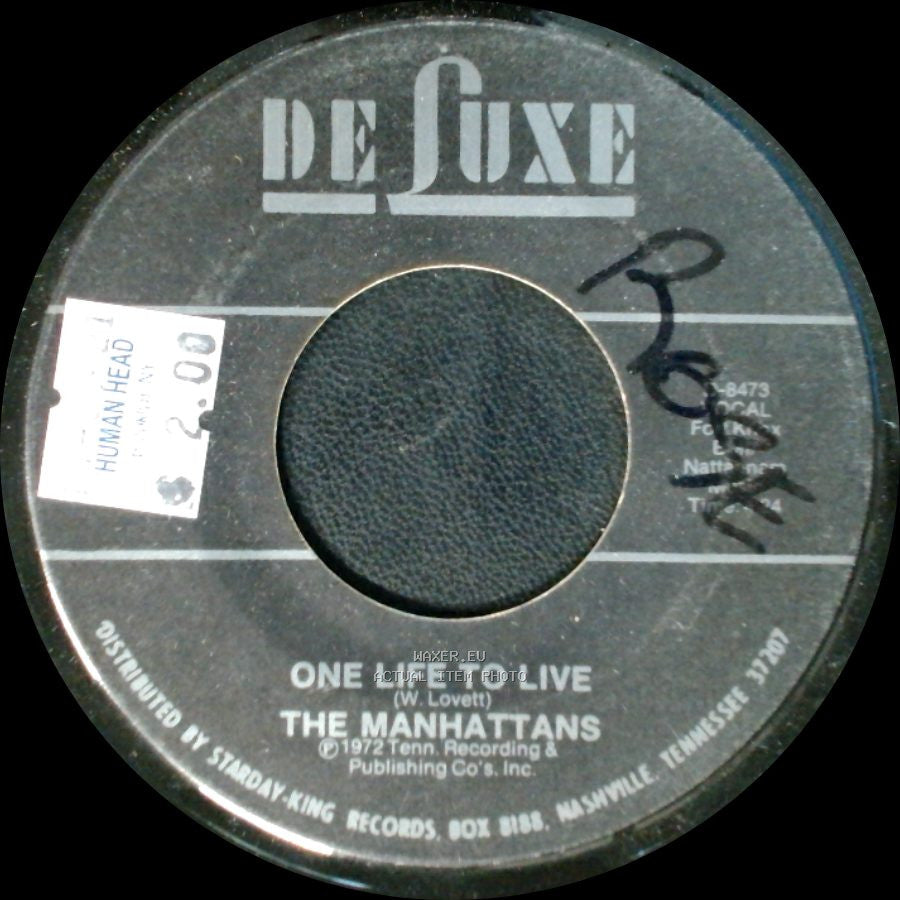 The Manhattans - One Life To Live / It's The Only Way side A