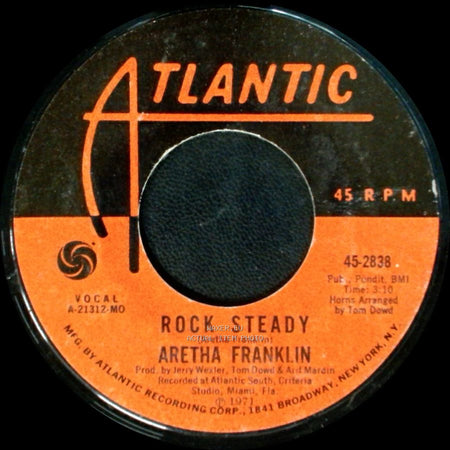 Aretha Franklin - Oh Me Oh My (I'm A Fool For You Baby) / Rock Steady side B