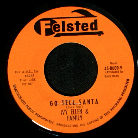 The Reindeers / Ivy Ellen & Family - Go Tell Santa / Go Tell Santa side B