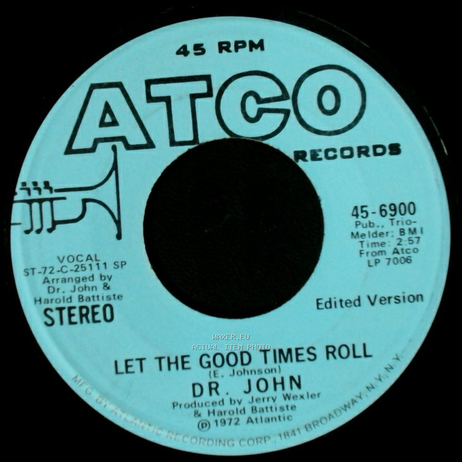 Dr. John - Let The Good Times Roll / Let The Good Times Roll side B