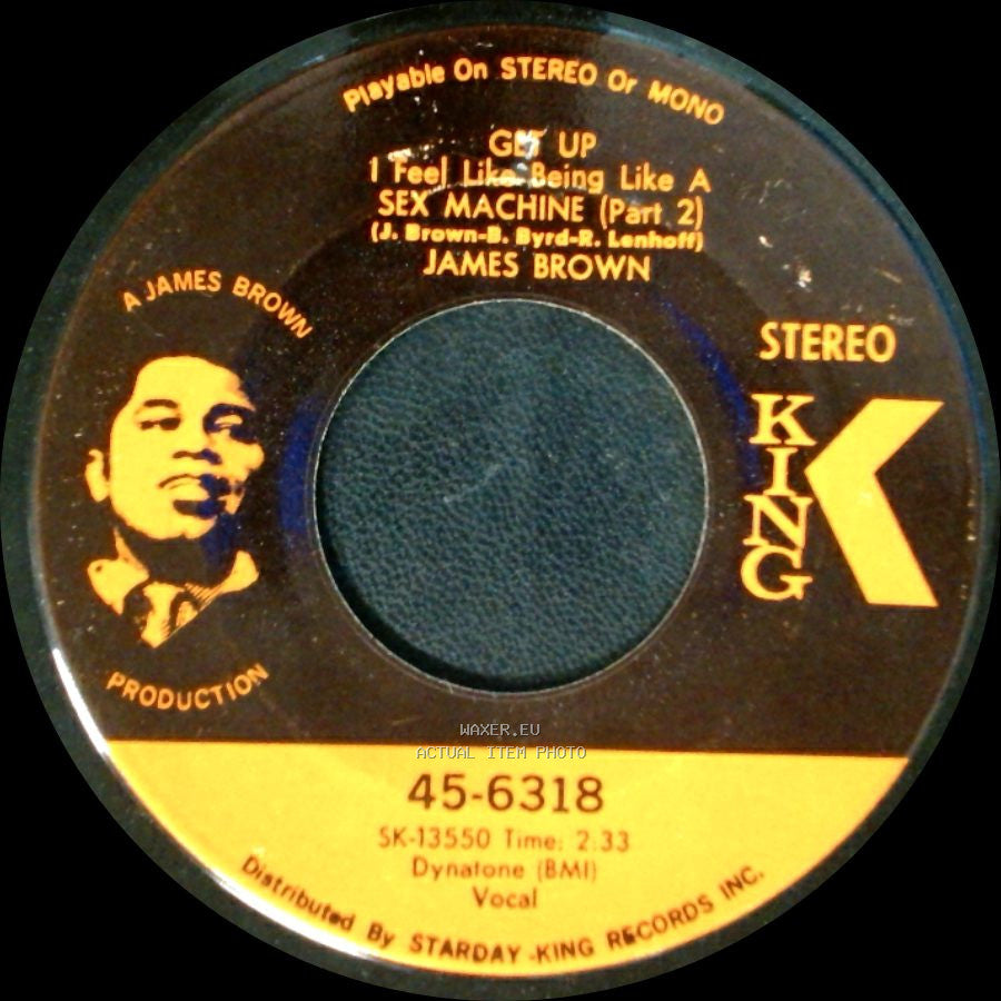 James Brown - Get Up I Feel Like Being Like A Sex Machine (Part 1) / Get Up I Feel Like Being Like A Sex Machine (Part 2) side B