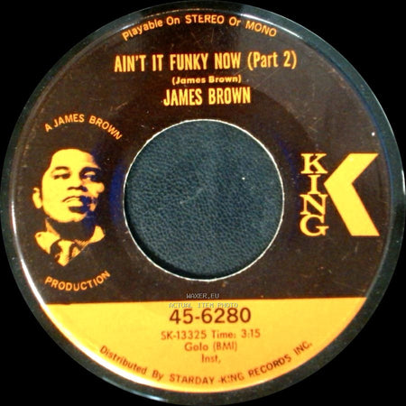 James Brown - Ain't It Funky Now (Part 1) / Ain't It Funky Now (Part 2) side B