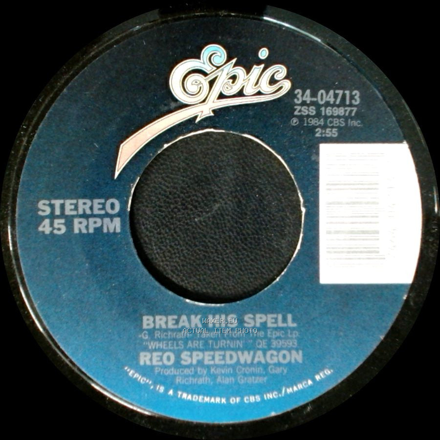 Reo Speedwagon - Can't Fight This Feeling / Break His Spell side A
