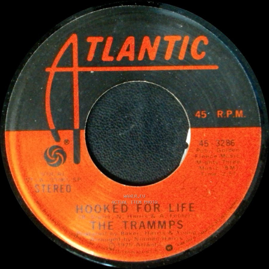 The Trammps - Hooked For Life / I'm Alright side A