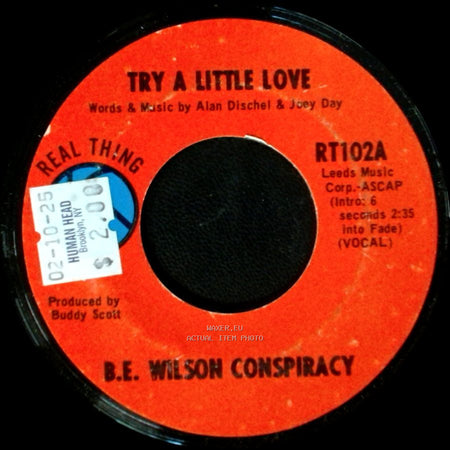 B.E. Wilson Conspiracy - Try A Little Love / Try A Little Love side B