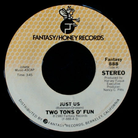 Two Tons O' Fun - Just Us / I Got The Feeling side A