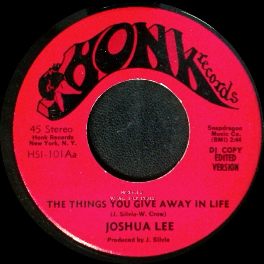 Joshua Lee - The Things You Give Away In Life / The Things You Give Away In Life side A