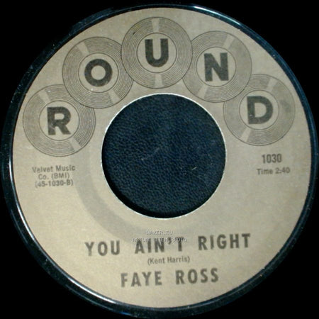 Faye Ross - Faith, Hope & Trust / You Ain't Right side B