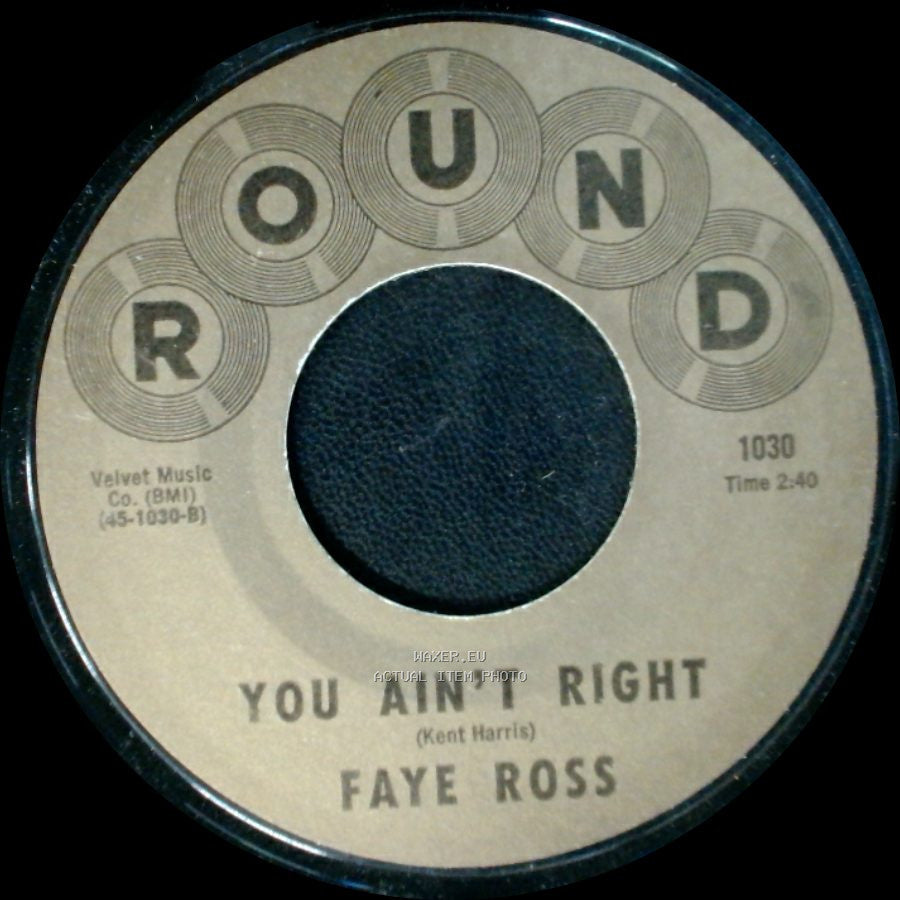 Faye Ross - Faith, Hope & Trust / You Ain't Right side B
