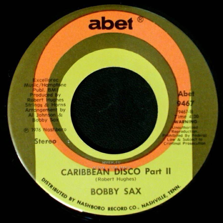 Bobby Sax - Caribbean Disco Part I / Caribbean Disco Part Ii side B