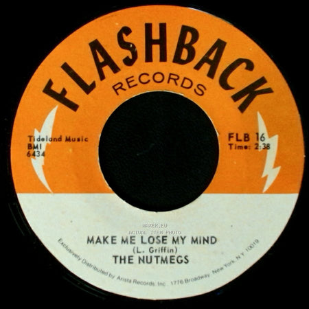 The Nutmegs - Make Me Lose My Mind / Story Untold side A