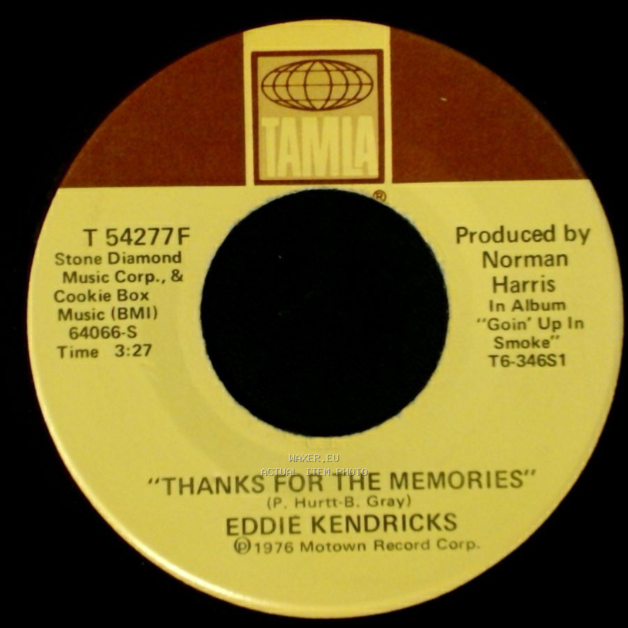 Eddie Kendricks - Thanks For The Memories / Goin' Up In Smoke side A