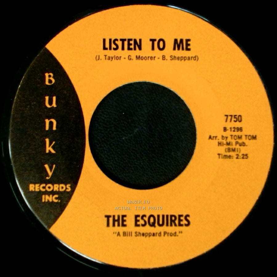 The Esquires - Listen To Me / Get On Up side A
