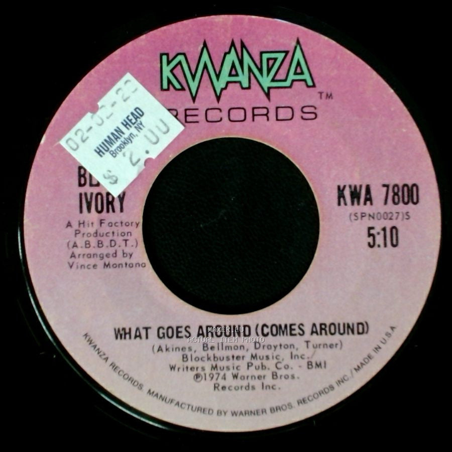 Block Ivory / Black Ivory - What Goes Around (Comes Around) / No One Else Will Do side A