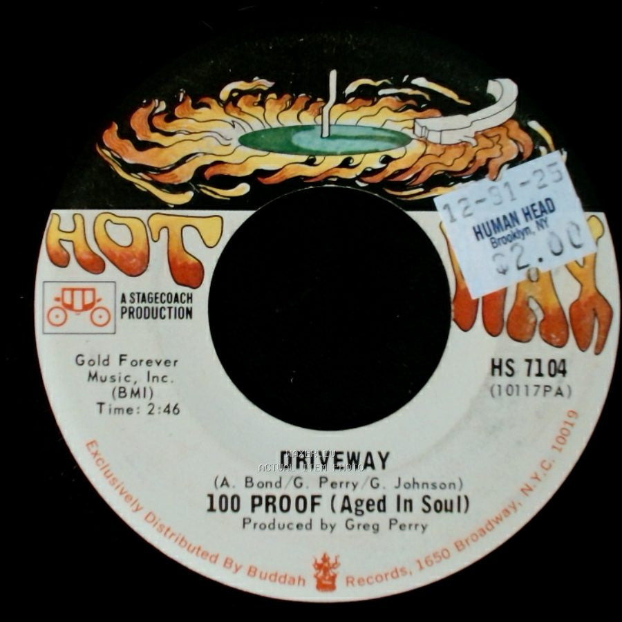 100 Proof (Aged In Soul) - Driveway / Love Is Sweeter (The Second Time Around) side A