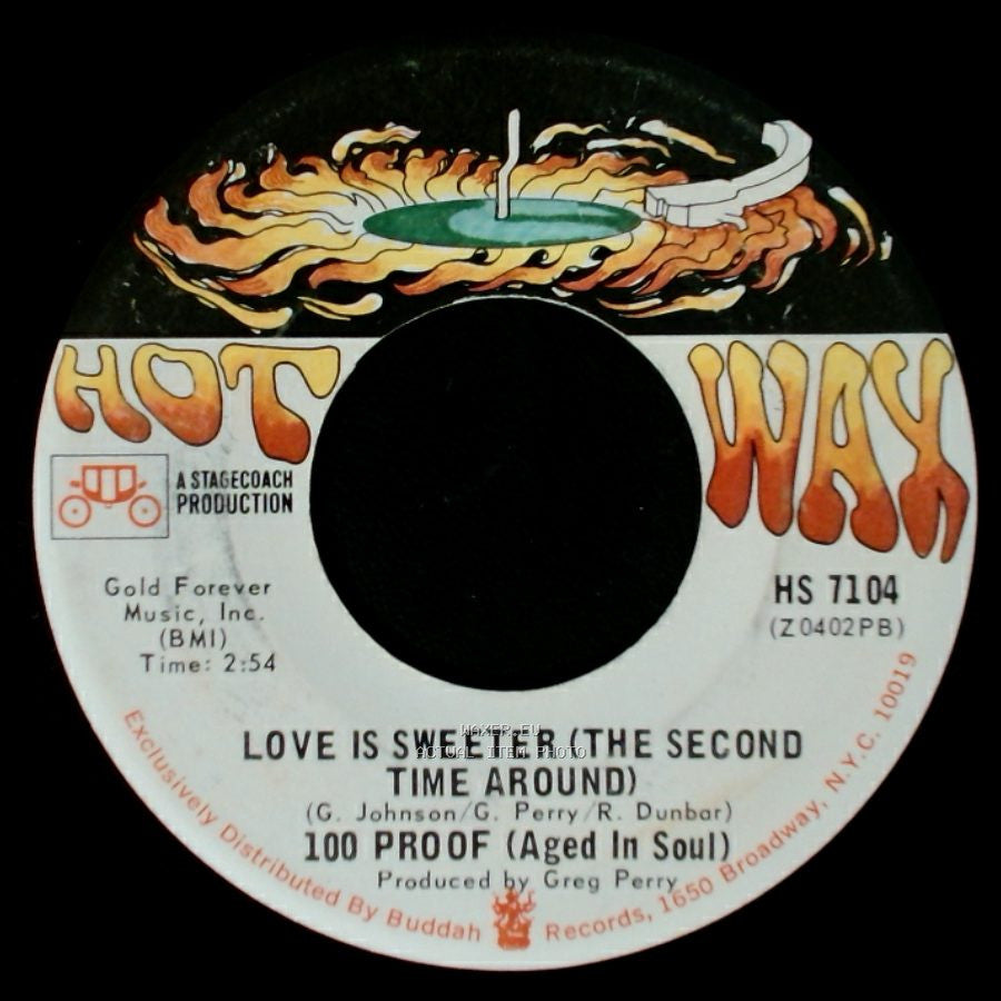100 Proof (Aged In Soul) - Driveway / Love Is Sweeter (The Second Time Around) side B