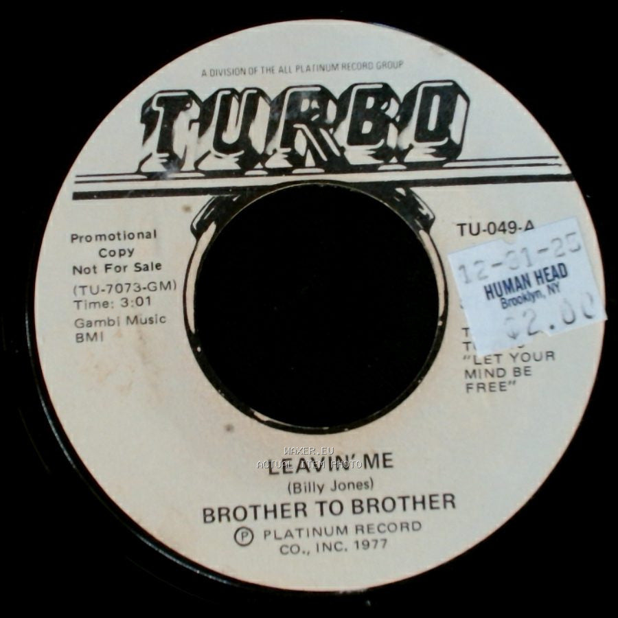 Brother To Brother - Leavin' Me / Leavin' Me side A