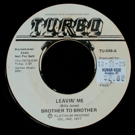 Brother To Brother - Leavin' Me / Leavin' Me side A