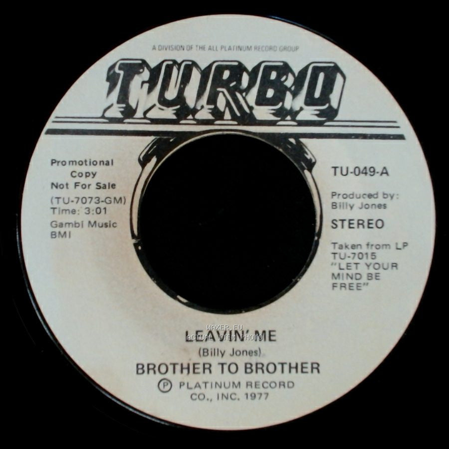Brother To Brother - Leavin' Me / Leavin' Me side B