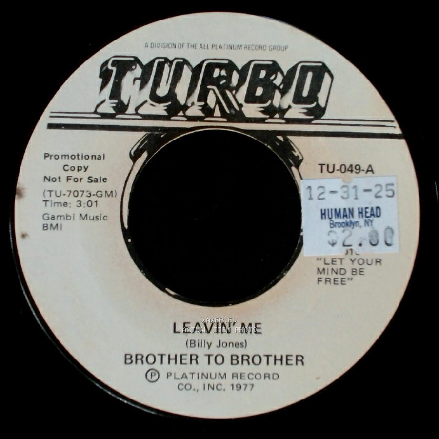 Brother To Brother - Leavin' Me / Leavin' Me side B