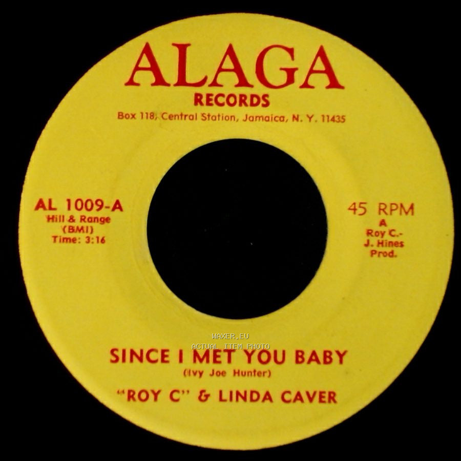 "Roy C" & Linda Caver - Since I Met You Baby / Lonely I Was (Until The Day We Met) side A